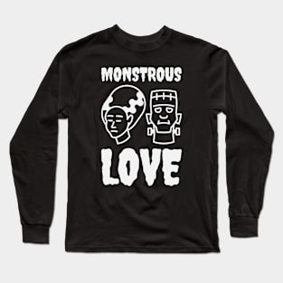 Monstrous Love - 3 Long Sleeve T-Shirt